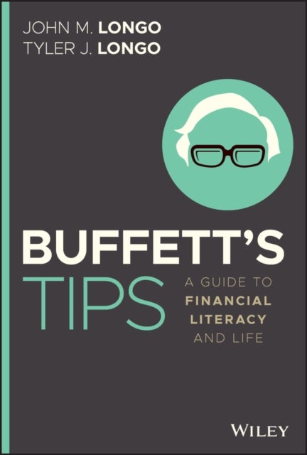 Buffett′s Tips – A Guide to Financial Literacy and  Life - A Guide to Financial Literacy and Life
