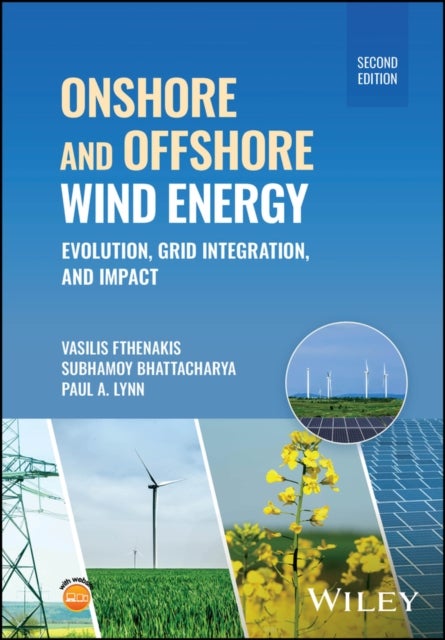 Onshore and Offshore Wind Energy – Evolution, Grid Integration, and Impact - Evolution, Grid Integration, and Impact