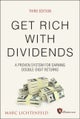 Get Rich with Dividends, 3rd Edition – A Proven System for Earning Double–Digit Returns