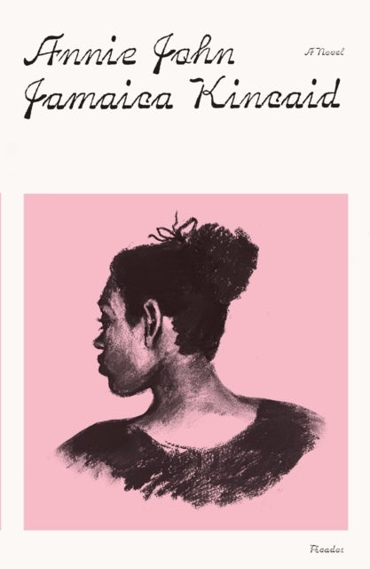 Annie John - A Novel