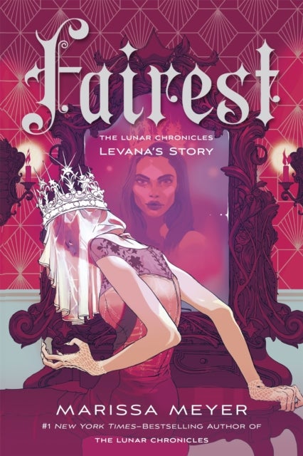 Fairest - The Lunar Chronicles: Levana's Story