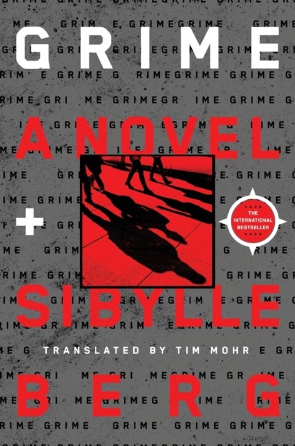 Grime - A Novel