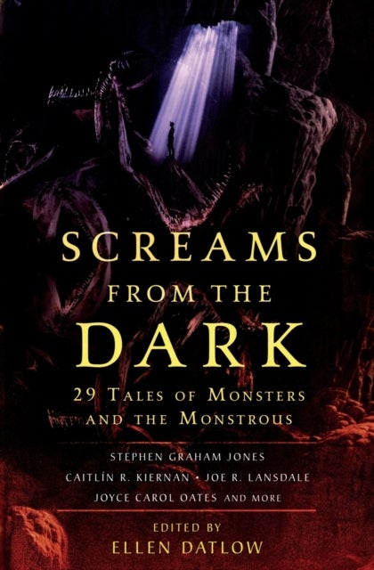 Screams from the Dark - 29 Tales of Monsters and the Monstrous
