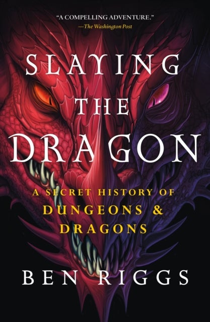 Slaying the Dragon - A Secret History of Dungeons & Dragons