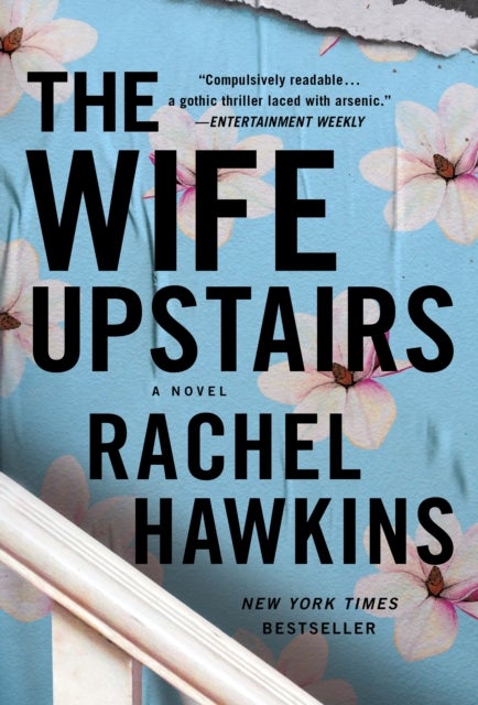 The Wife Upstairs - A Novel