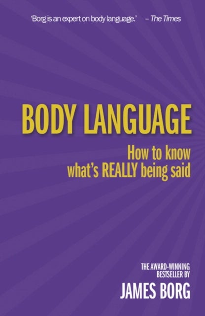 Body Language - How to know what's REALLY being said
