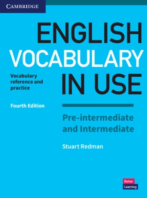 English Vocabulary in Use Pre-Intermediate & Intermediate - Vocabulary Reference and Practice