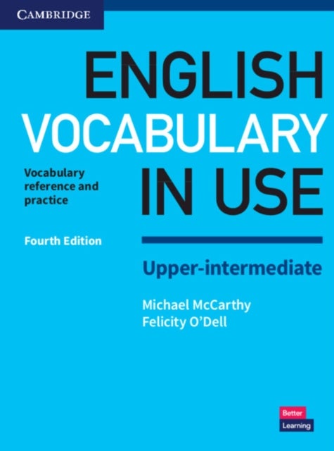 English Vocabulary in Use Upper-Intermediate Book with Answers - Vocabulary Reference and Practice