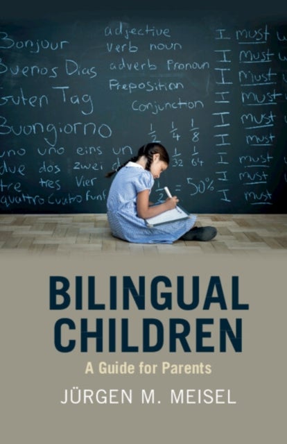 Bilingual Children - A Guide for Parents