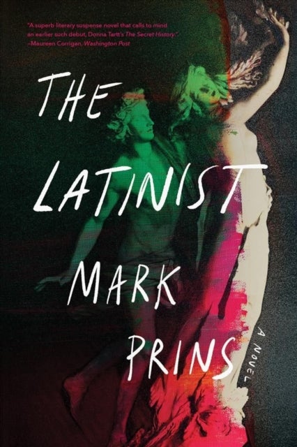 The Latinist – A Novel - A Novel