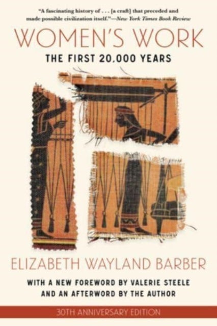 Women's Work - The First 20,000 Years