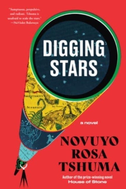 Digging Stars – A Novel - A Novel