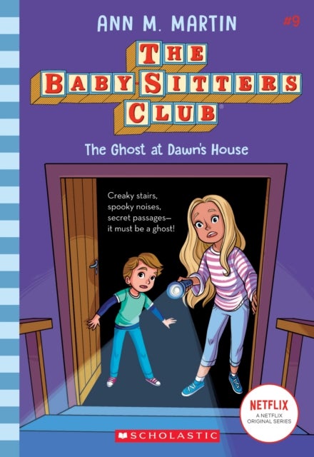 The Ghost At Dawn''s House (The Baby-Sitters Club #9)