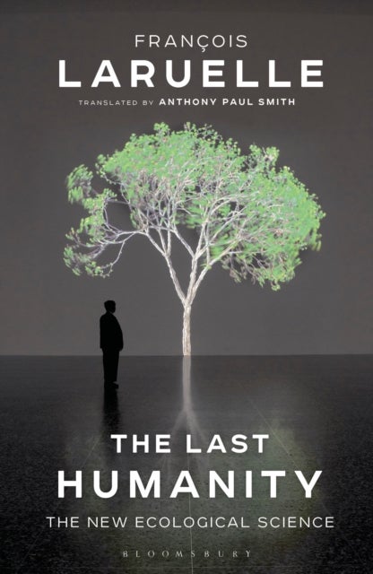 Last Humanity - The New Ecological Science