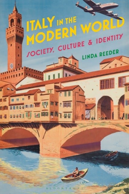 Italy in the Modern World - Society, Culture and Identity