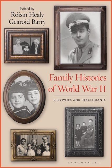 Family Histories of World War II - Survivors and Descendants