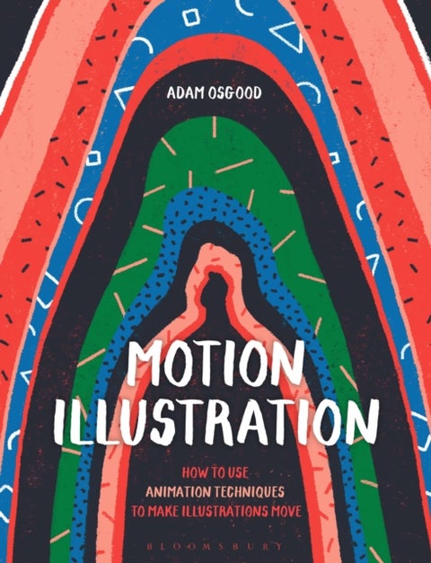Motion Illustration - How to Use Animation Techniques to Make Illustrations Move