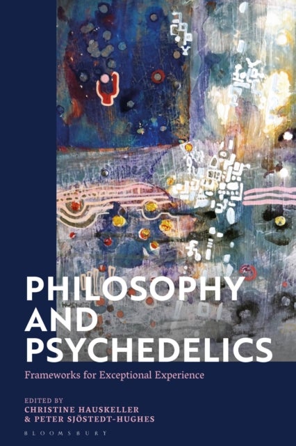 Philosophy and Psychedelics - Frameworks for Exceptional Experience