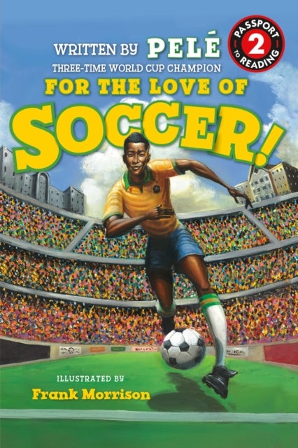 World of Reading For the Love of Soccer! - Level 2