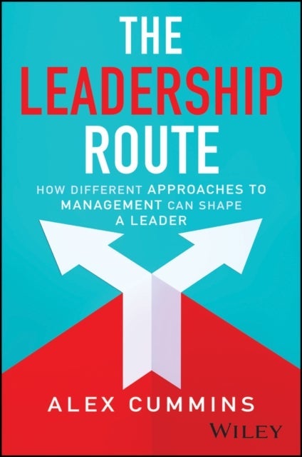 The Leadership Route: How Different Approaches to Management Can Shape a Leader