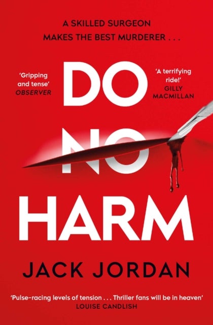 Do No Harm - A skilled surgeon makes the best murderer . . .