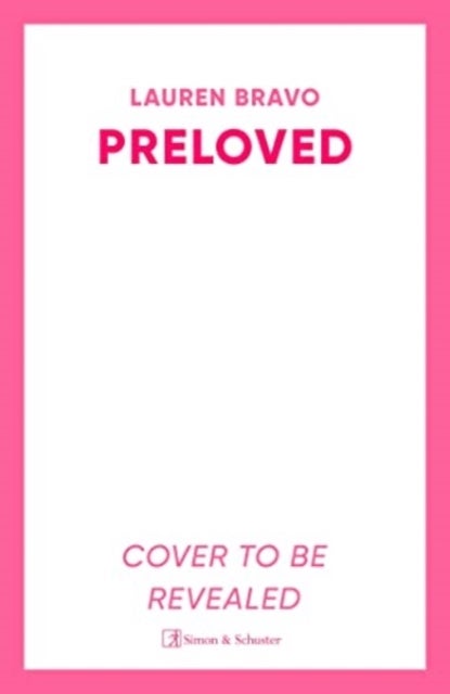 Preloved - A sparklingly witty and relatable debut novel
