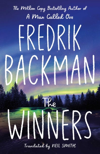 The Winners - From the instant international bestselling author of My Friends