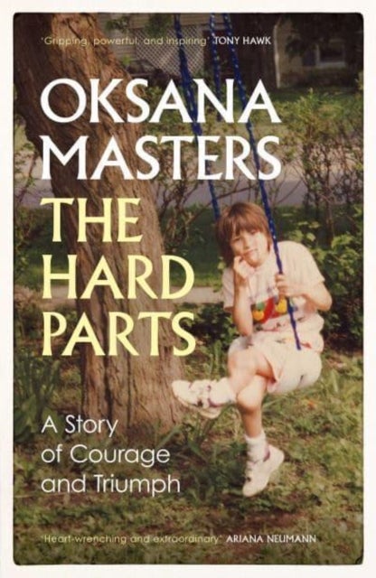 The Hard Parts - A Story of Courage and Triumph