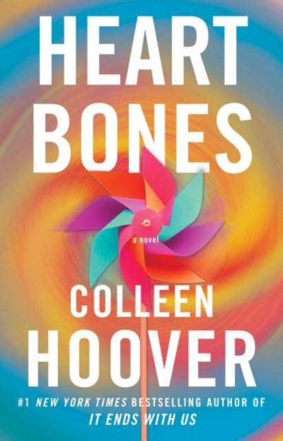 Heart Bones - An emotional romance of first love, secrets and heartbreak from the author of global sensation VERITY