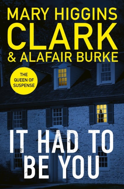 It Had To Be You - The thrilling new novel from the bestselling Queens of Suspense
