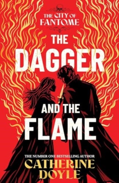The Dagger and the Flame - Get obsessed this Christmas with the instant number one bestseller!