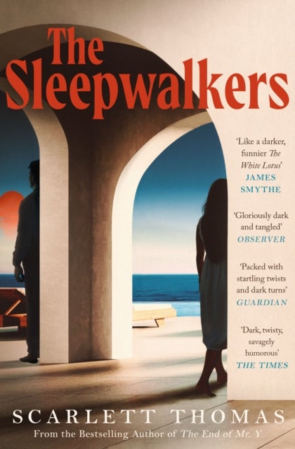 The Sleepwalkers - THE MIND-BENDING BEACH THRILLER THAT WILL KEEP YOU UP ALL NIGHT