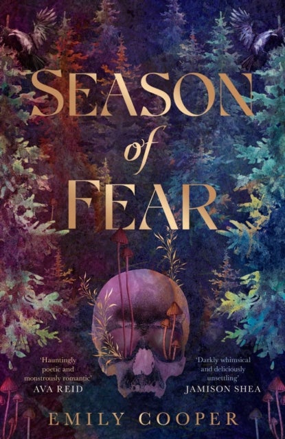 Season of Fear - 'A beguiling dark fantasy debut' AVA REID