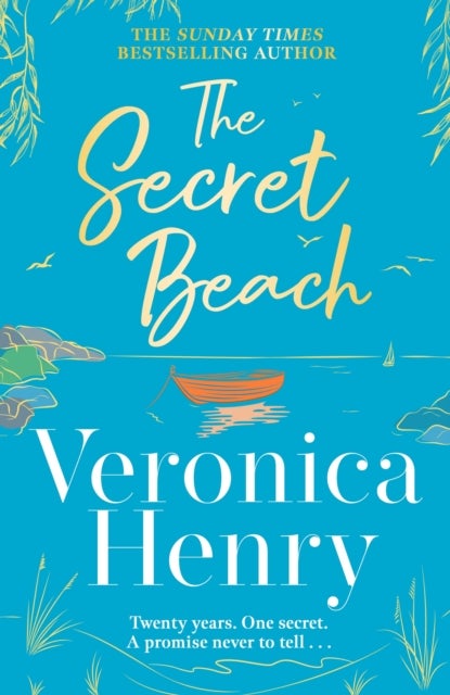 The Secret Beach - The stunning, escapist and gorgeously romantic new novel from the Sunday Times bestselling author