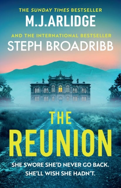 The Reunion - An absolutely gripping mystery with shocking twists and turns
