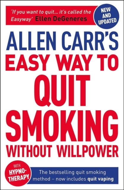 Allen Carr's Easy Way to Quit Smoking Without Willpower - Includes Quit Vaping - The Best-Selling Quit Smoking Method Now with Hypnotherapy