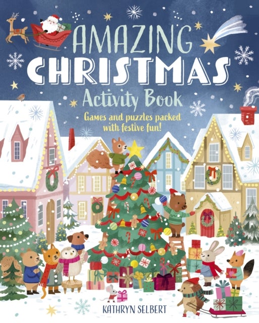 Amazing Christmas Activity Book - Games and Puzzles Packed with Festive Fun!