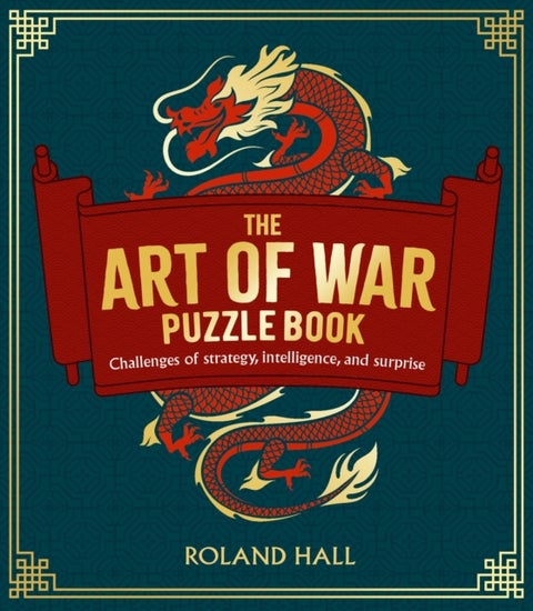 Art of War Puzzle Book - Challenges of Strategy, Intelligence, and Surprise