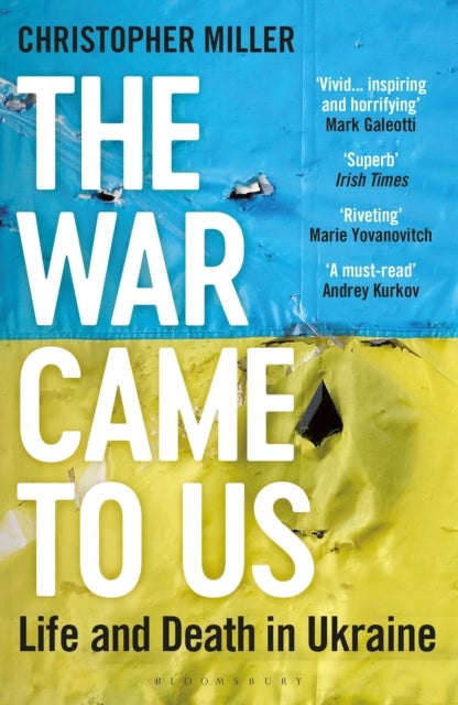 War Came To Us - Life and Death in Ukraine - Updated Edition