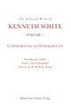 The Collected Works of Kenneth White, Volume 1