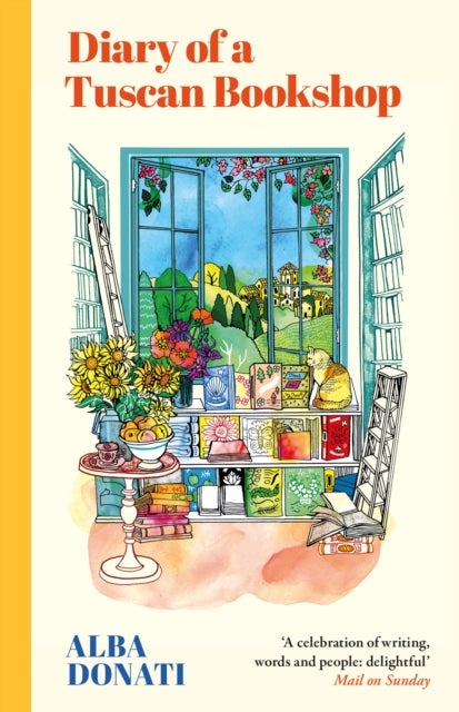 Diary of a Tuscan Bookshop - The heartwarming story that inspired a nation, now an international bestseller
