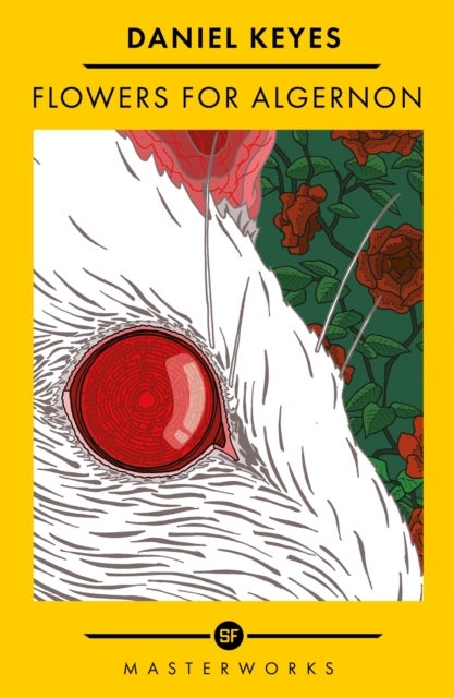 Flowers For Algernon - The Best of the SF Masterworks