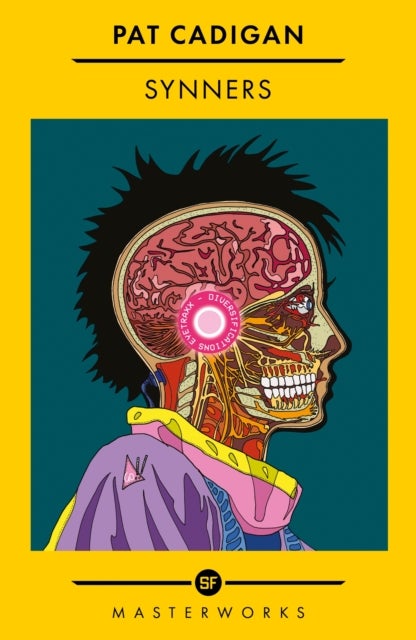 Synners - The Arthur C Clarke award-winning cyberpunk masterpiece for fans of William Gibson and THE MATRIX