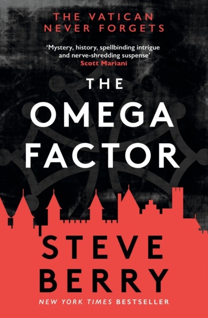 The Omega Factor - The New York Times bestselling action and adventure thriller that will have you on the edge of your seat