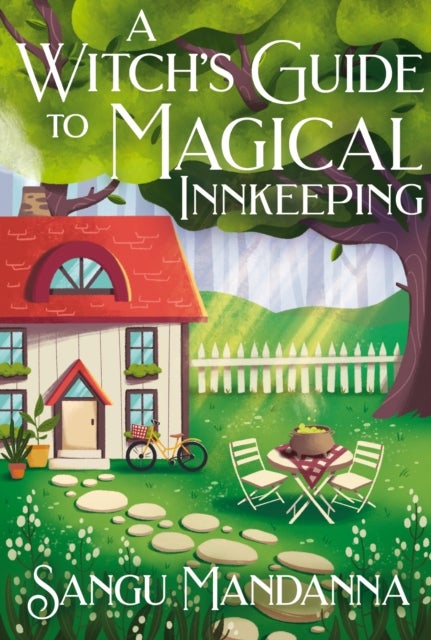 A Witch's Guide to Magical Innkeeping - the most uplifting, cosy, and heartwarming witchy romance