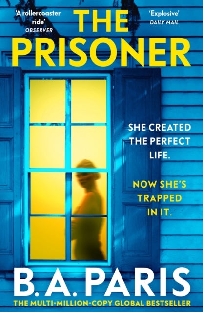 The Prisoner - The unputdownable psychological thriller from the author of When I Kill You