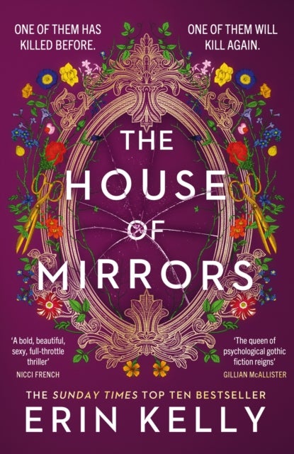 The House of Mirrors - 'a gorgeous, creepy Gothic story for our times' (NICCI FRENCH) from the author of The Night Stairs