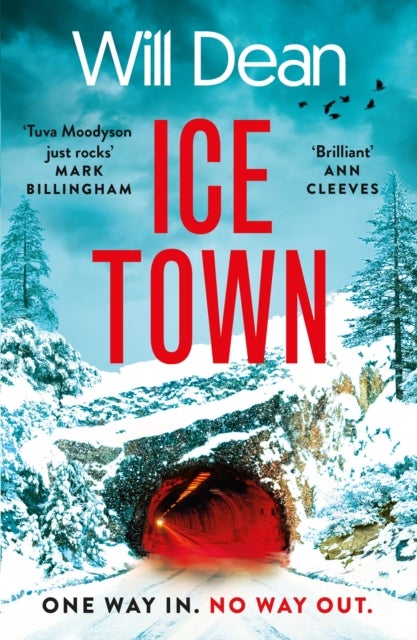 Ice Town - the gripping and explosive new thriller featuring Tuva Moodyson