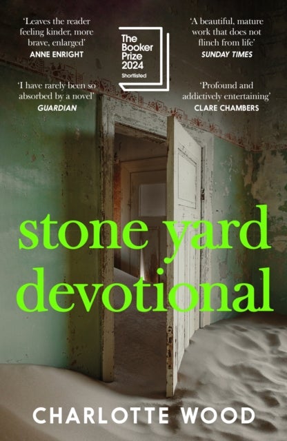 Stone Yard Devotional - The 'exquisite, wrenching' novel [New York Times], shortlisted for the Booker Prize 2024