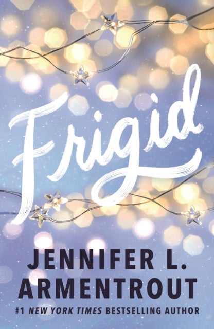 Frigid - A friends-to-lovers wintery college romance featuring snowed-in-together forced proximity!